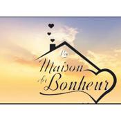 La maison du bonheur