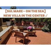 [ON THE SEA] - ✮ NEW VILLA IN THE CENTER ✮